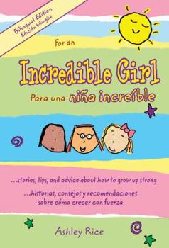 Paperback For an Incredible Girl / Para Una Nina Incredible (Bilingual Edition) (English and Spanish Edition) Book