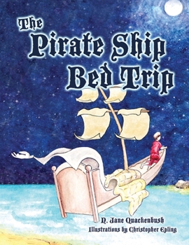 Paperback The Pirate Ship Bed Trip Book