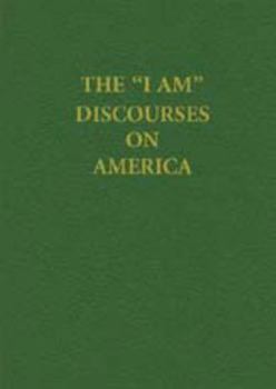 Hardcover "I AM" Discourses on America (Saint Germain Series Vol 18) Book