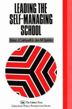 Paperback Leading the Self-Managing School Book