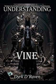 Understanding Vine (Understanding Infernal Deities)
