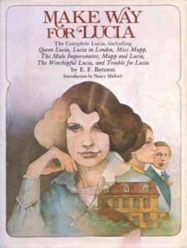 Make Way for Lucia - Book #4 of the Mapp and Lucia