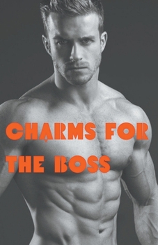 Charms for the Boss
