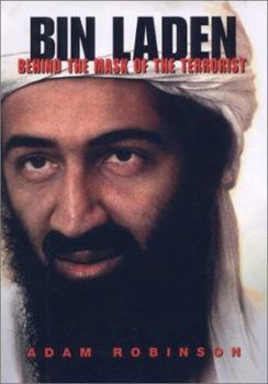 Hardcover Bin Laden: Behind the Mask of the Terrorist Book