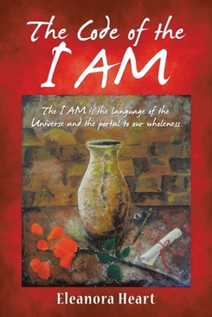 Paperback The Code of the I Am Book