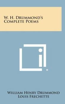 Hardcover W. H. Drummond's Complete Poems Book