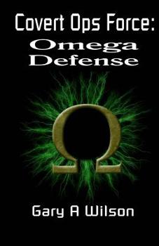Paperback Covert Ops Force: Omega Defense Book