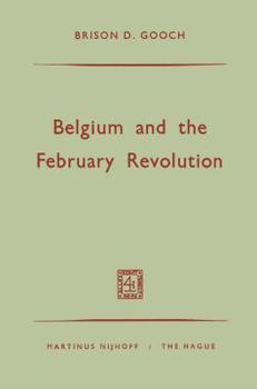 Paperback Belgium and the February Revolution Book