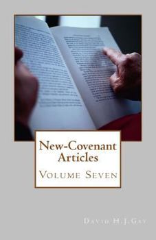Paperback New-Covenant Articles: Volume Seven Book
