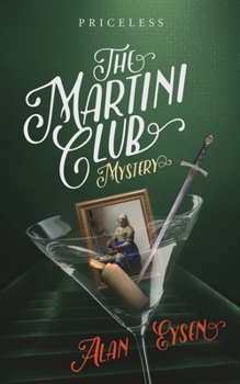 Paperback The Martini Club Mystery: Priceless Book