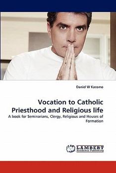 Paperback Vocation to Catholic Priesthood and Religious Life Book