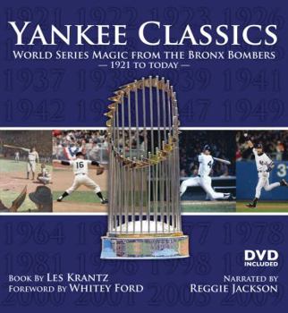 Hardcover Yankee Classics: World Series Magic from the Bronx Bombers, 1921 to Today [With DVD] Book