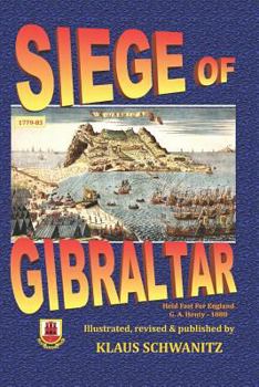 Paperback Siege of Gibraltar: Held Fast for England Book