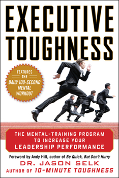 Hardcover Executive Toughness: The Mental-Training Program to Increase Your Leadership Performance Book