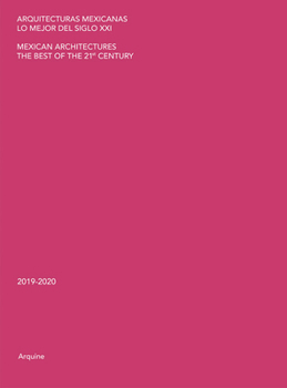 Paperback Mexican Architectures: 2019-2020: The Best of the 21st Century Book