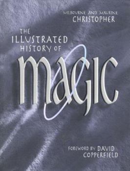 Hardcover The Illustrated History of Magic Book