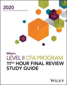 Paperback Wiley's Level II Cfa Program 11th Hour Final Review Study Guide 2020 Book