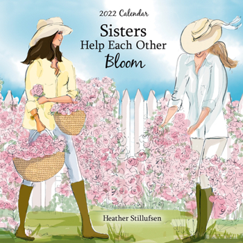 Calendar Sisters Help Each Other Bloom Book