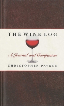 Hardcover Wine Log: A Journal and Companion Book