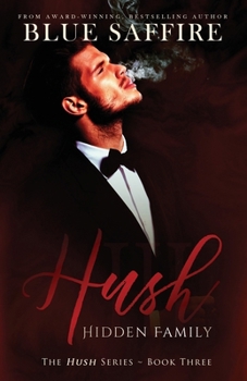 Paperback Hush 3: Hidden Family Book