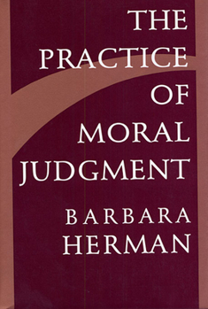 Paperback The Practice of Moral Judgment Book