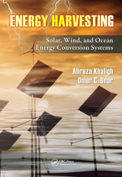 Hardcover Energy Harvesting: Solar, Wind, and Ocean Energy Conversion Systems Book