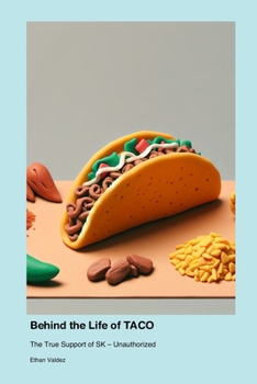 Paperback Behind the Life of TACO: The True Support of SK - Unauthorized Book