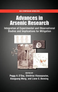 Hardcover Advances in Arsenic Research: Integration of Experimental and Observational Studies and Implications for Mitigation Book