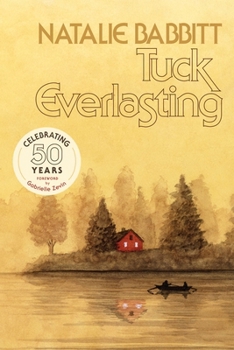 Paperback Tuck Everlasting, 50th Anniversary Edition Book