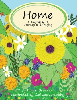 Paperback Home: A Tiny Spider's Journey to Belonging Book