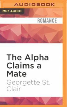 The Alpha Claims A Mate (Blue Moon Junction, #1) - Book #1 of the Blue Moon Junction