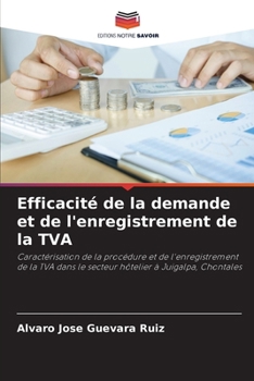 Paperback Efficacité de la demande et de l'enregistrement de la TVA [French] Book