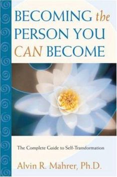 Paperback Becoming the Person You Can Become: The Complete Guide to Self-Transformation Book