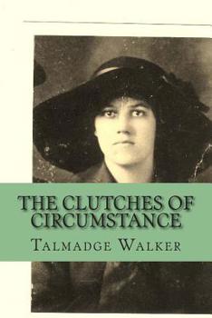 Paperback The Clutches of Circumstance Book