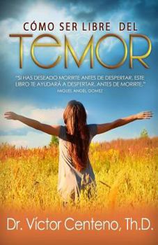 Paperback Como Ser Libre del Temor [Spanish] Book