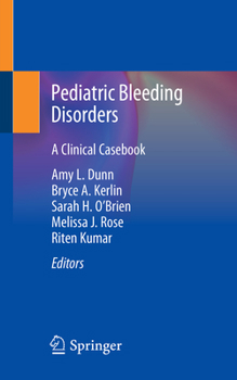 Paperback Pediatric Bleeding Disorders: A Clinical Casebook Book
