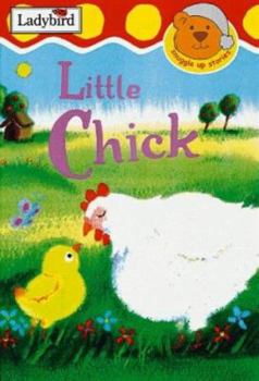 Hardcover Little Chick (Snuggle Up Stories) Book
