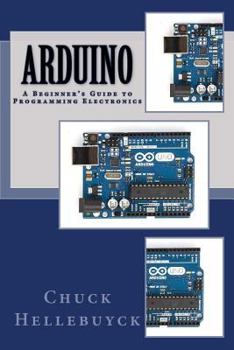 Paperback Arduino: A Beginner's Guide To Programming Electronics Book