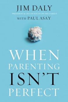 Paperback When Parenting Isn't Perfect Book