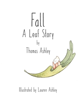 Hardcover Fall: A Leaf Story Book