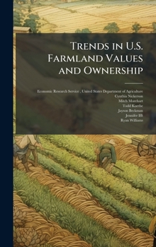 Hardcover Trends in U.S. Farmland Values and Ownership Book