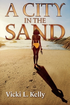 Paperback A City in the Sand: Volume 1 Book