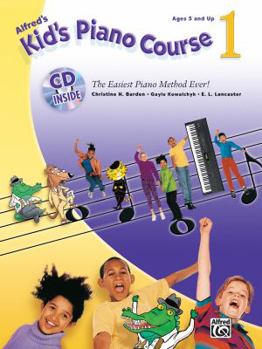 Paperback Alfred's Kid's Piano Course, Bk 1: The Easiest Piano Method Ever!, Book & CD [With CD (Audio)] Book