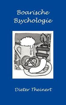 Paperback Boarische Bsychologie [German] Book