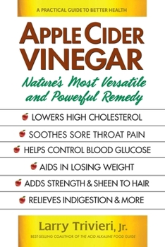 Paperback Apple Cider Vinegar: Nature's Most Versatile and Powerful Remedy Book