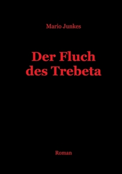 Paperback Der Fluch des Trebeta [German] Book