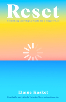 Paperback Reset: Rethinking Technology for a Happier Life Book