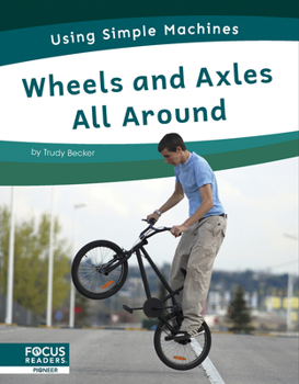 Library Binding Wheels and Axles All Around Book