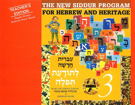Paperback The New Siddur Program: Book 3 - Teacher's Edition Book