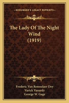 Paperback The Lady Of The Night Wind (1919) Book